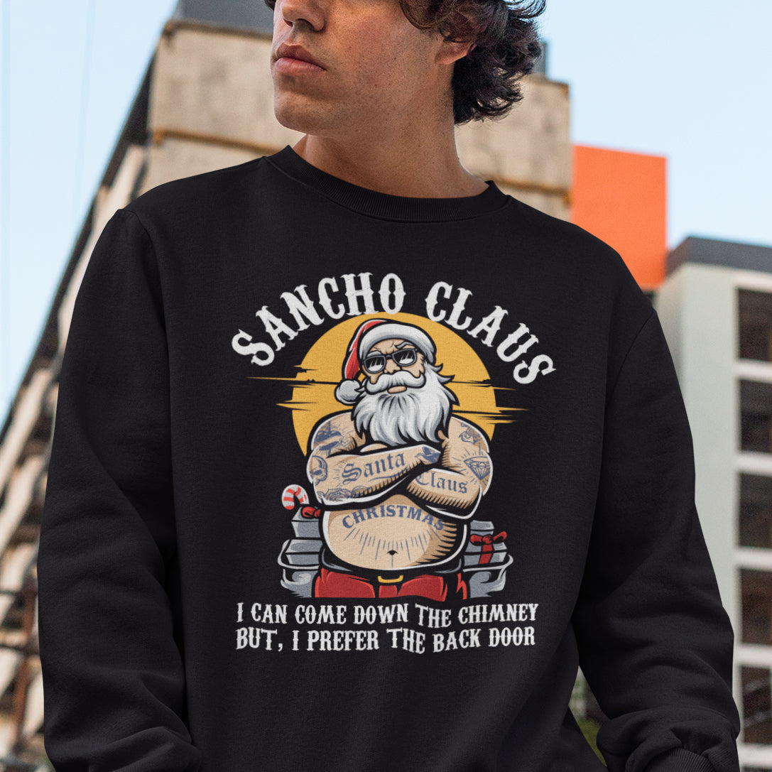 Sancho Claus I Prefer the Back Door Ugly Christmas Sweatshirt