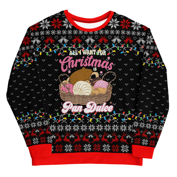 All I Want for Christmas is Pan Dulce Ugly Christmas Sweatshirt All I Want for Christmas is Pan Dulce Ugly Christmas Sweatshirt