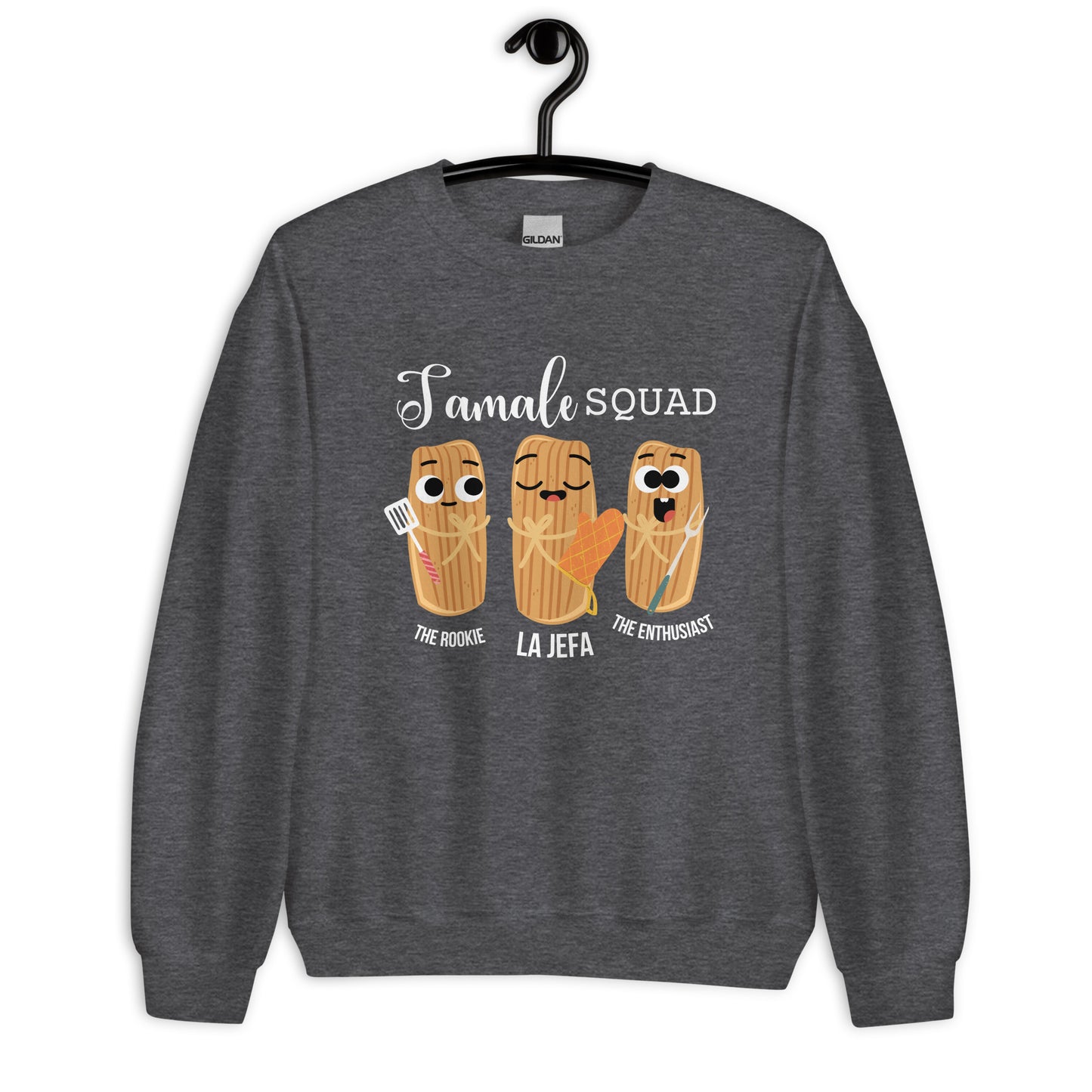 Tamale Squad The Rookie La Jefa The Enthusiast Sweatshirt