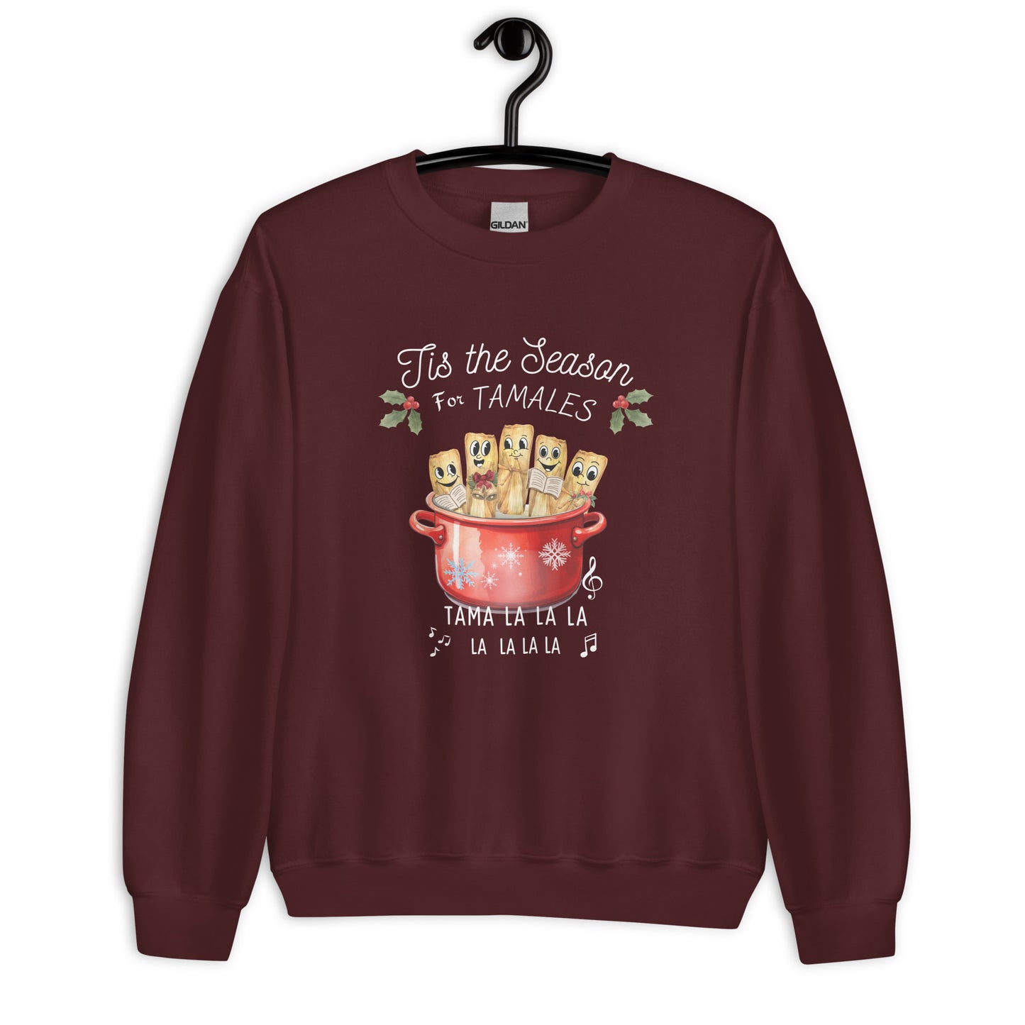 Tis The Season for Tamales Sweatshirt