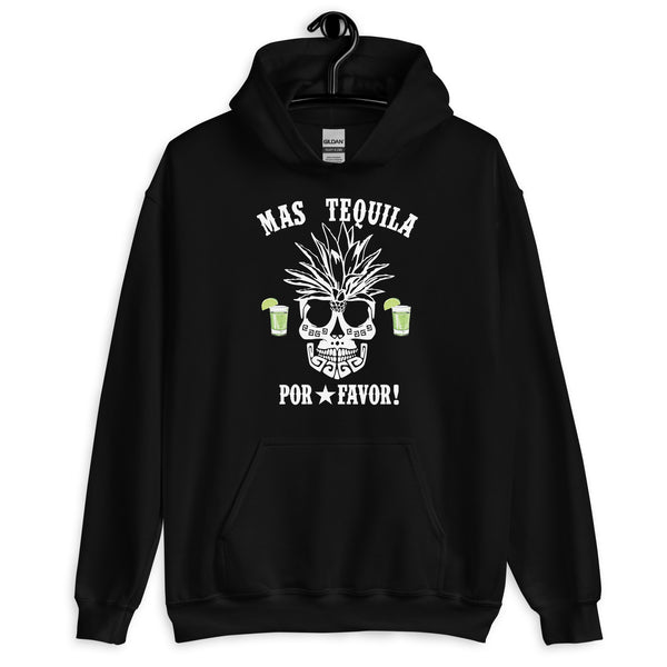 Mas Tequila Por Favor Unisex Hoodie Mas Tequila Por Favor Unisex Hoodie