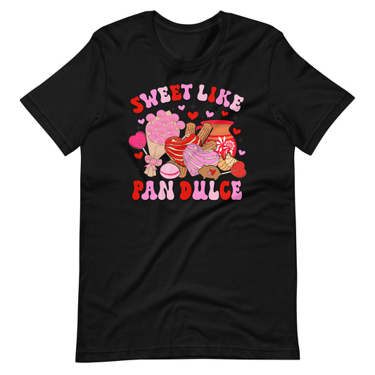 Sweet Like Pan Dulce Valentine's Day T-Shirt for Latinos