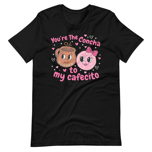 You're The Concha to My Cafecito Valentine's Day T-Shirt for Latinos