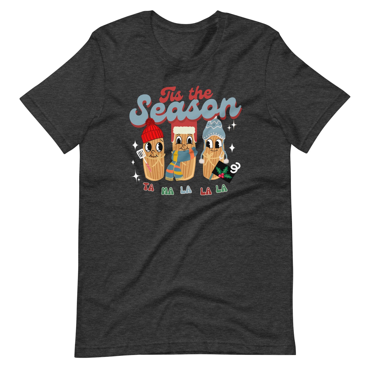 Tis the Season Ta Ma La La La T-Shirt