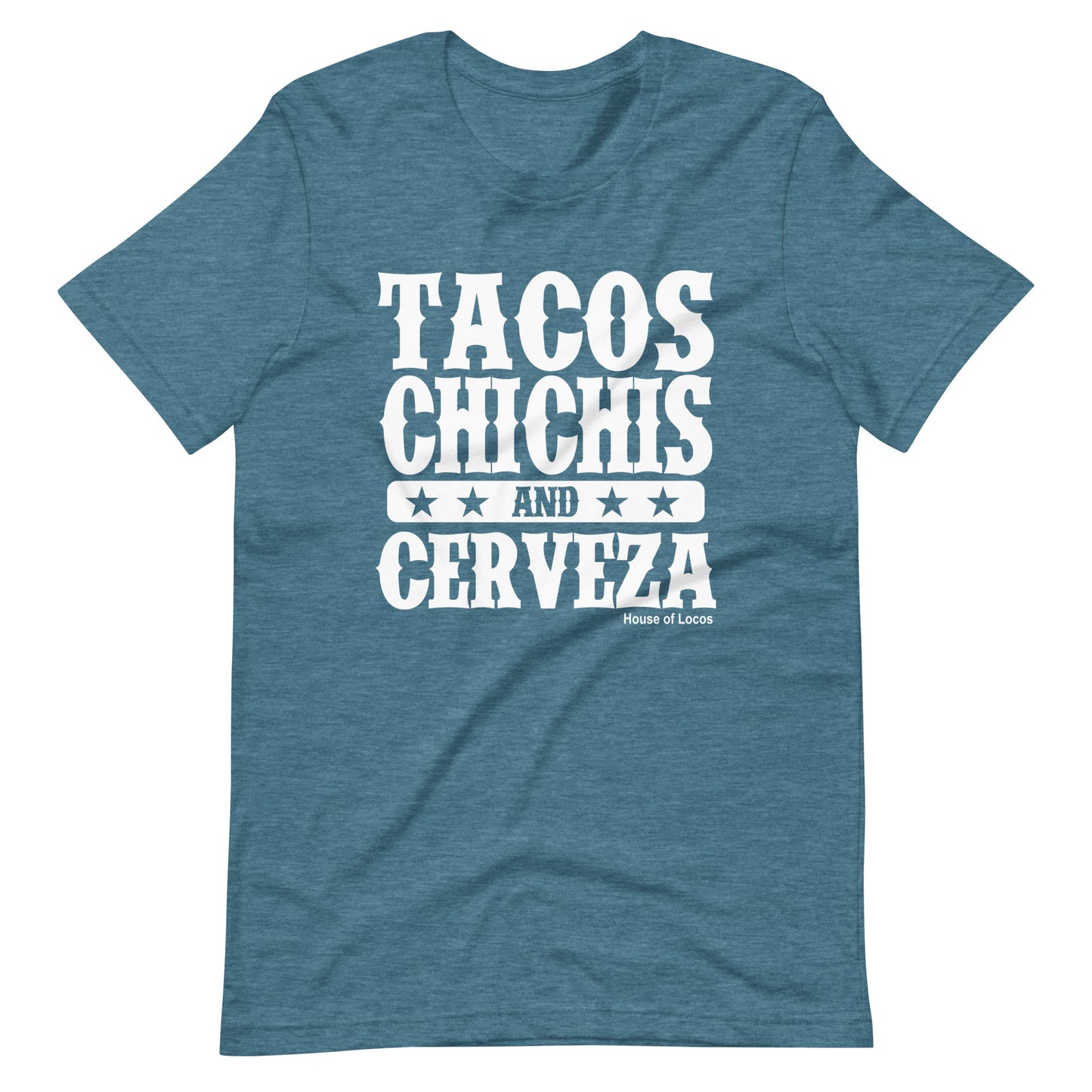 Tacos Chichis And Cerveza T-Shirt Premium Quality