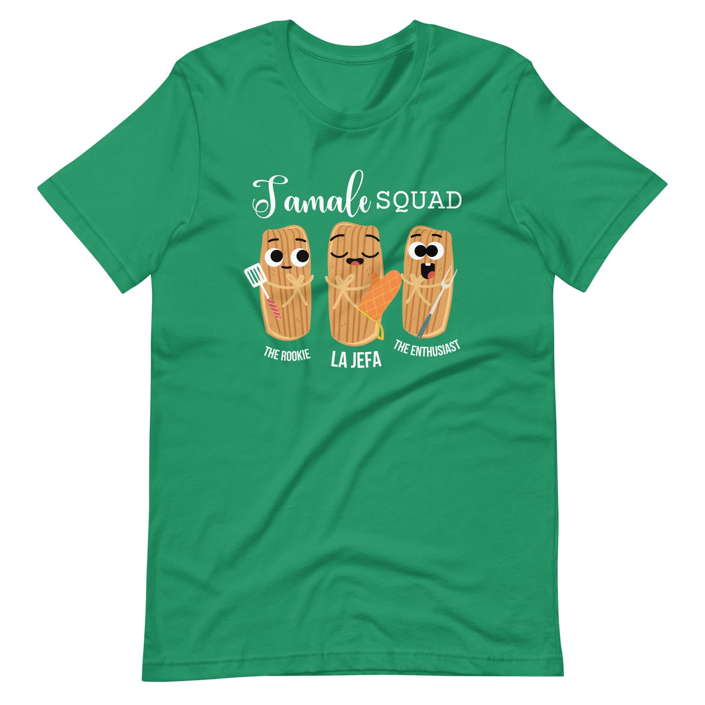 Tamale Squad The Rookie La Jefa The Enthusiast T-Shirt