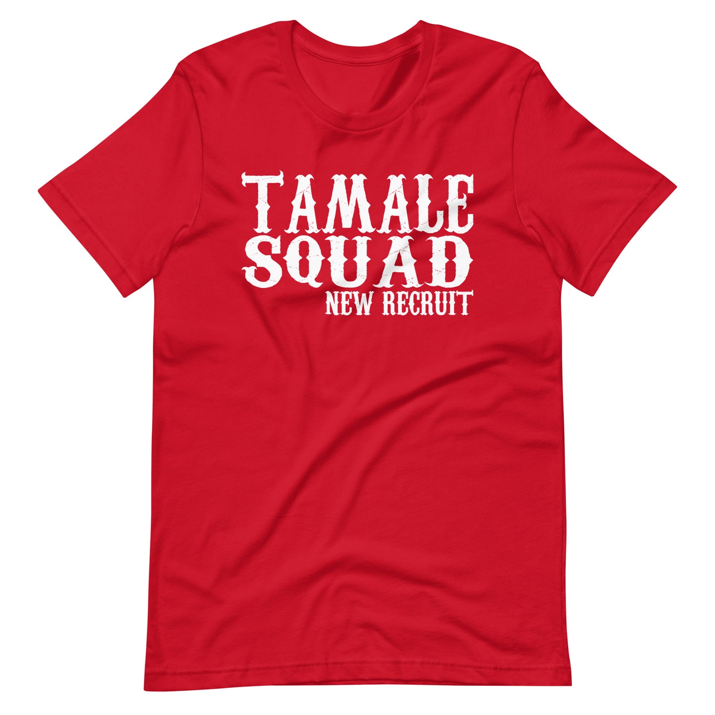 Tamale Squad New Recruit T-Shirt