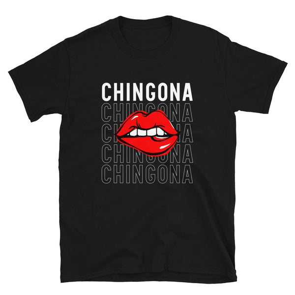 Chingona Unisex T-Shirt Chingona Unisex T-Shirt