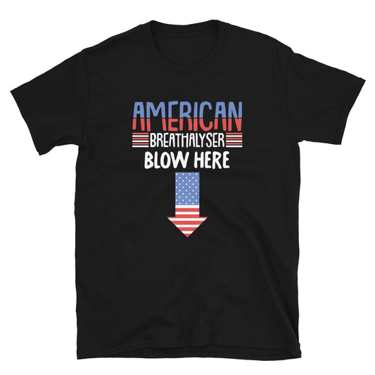 American Breathalyser Blow Here T-Shirt