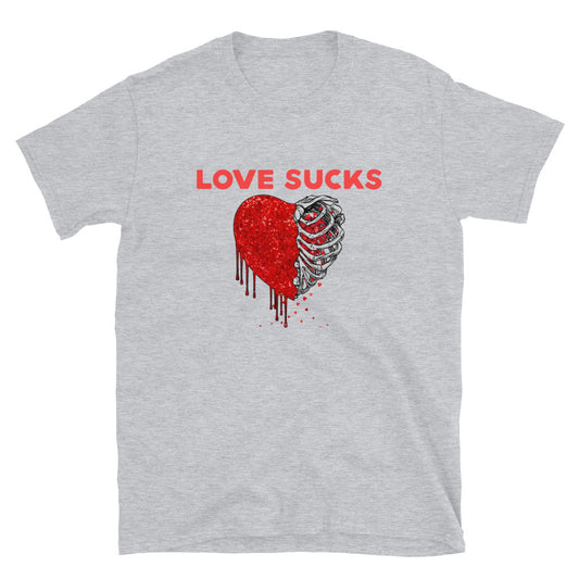 Love Sucks Unisex T-Shirt
