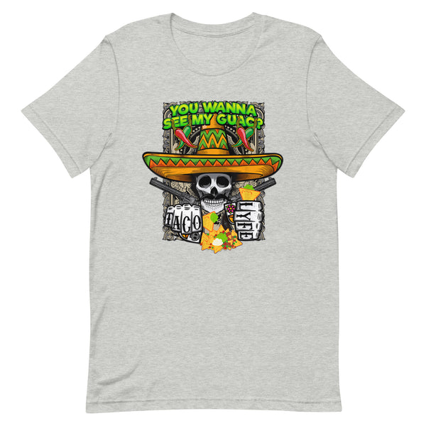 You Wanna See My Guac? Taco Lyfe T-Shirt You Wanna See My Guac? Taco Lyfe T-Shirt