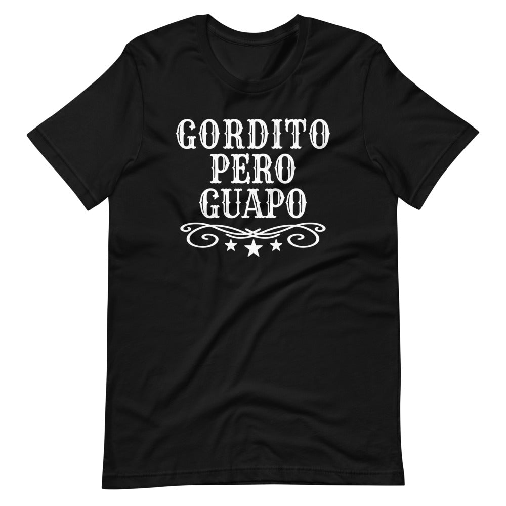 Gordito Guapo 4XL-5XL T-Shirt – House of Locos