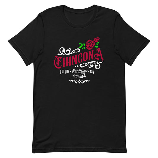 Chingona Porque Pendejas Hay Muchas Unisex T-Shirt Premium