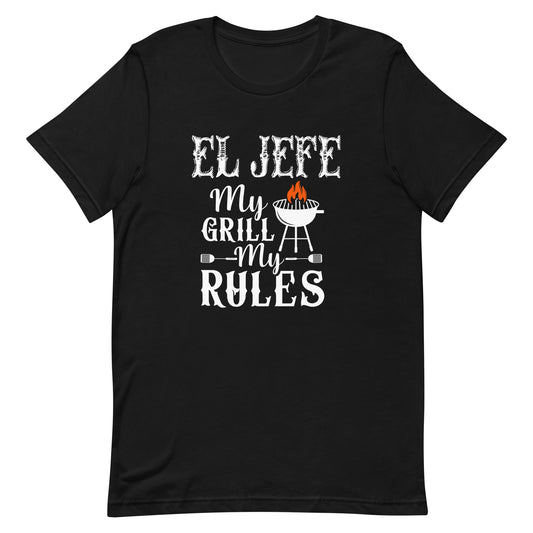 El Jefe My Grill My Rules T-Shirt Premium