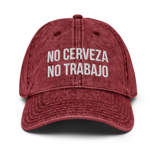 No Cerveza No Trabajo Vintage Cap