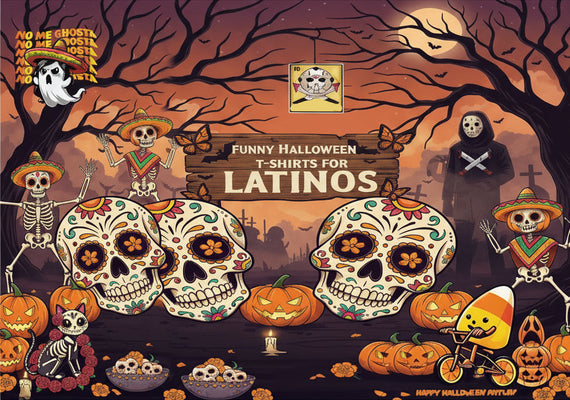 Funny Halloween T-Shirts for Mexicans and Latinos