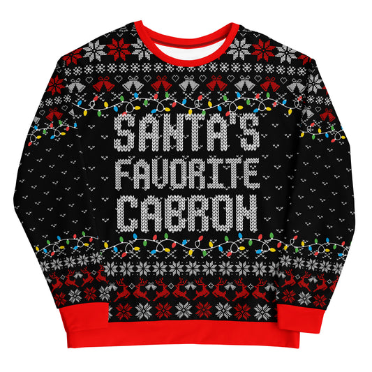 Santa's Favorite Cabron Ugly Christmas Sweatshirt