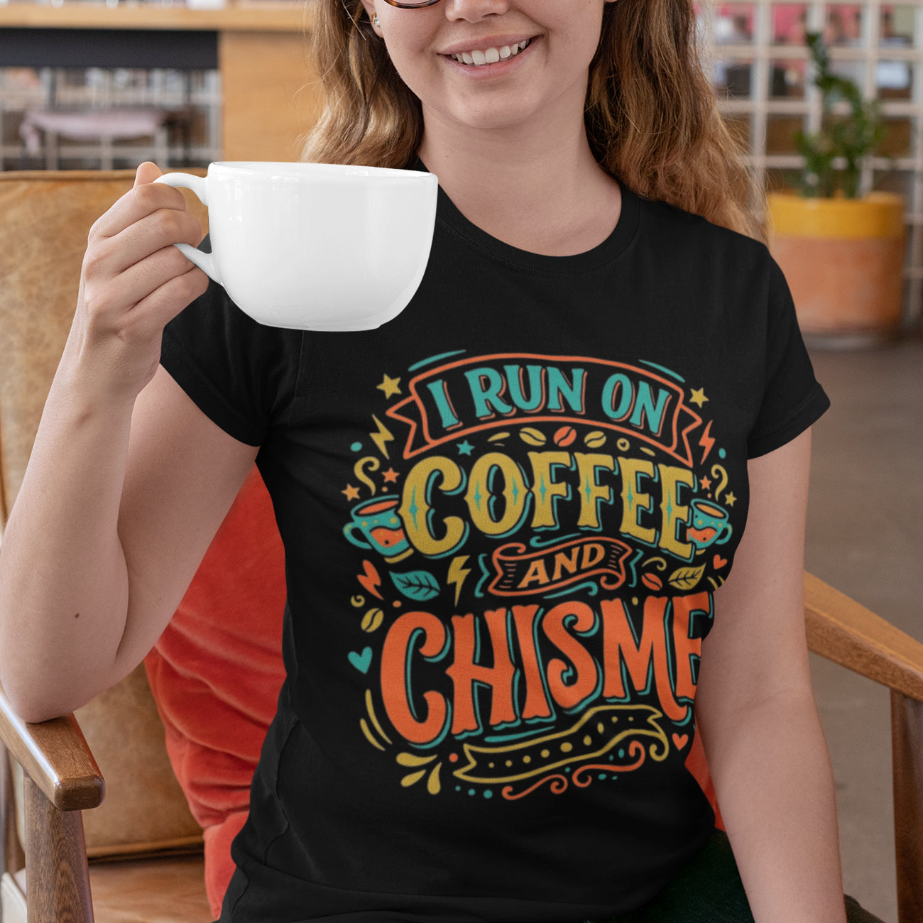 I Run on Coffee and Chisme T-Shirt