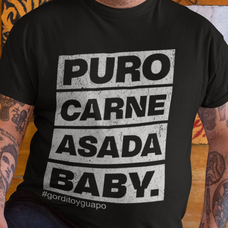 Puro Carne Asada #gorditoyguapo T-shirt