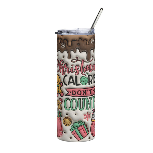 Christmas Calories Don't Count Stainless steel Tumbler