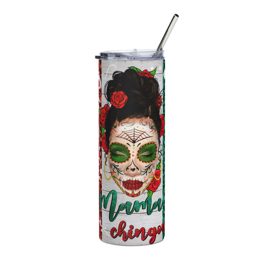 Mama Chingona Mexicana Stainless steel tumbler