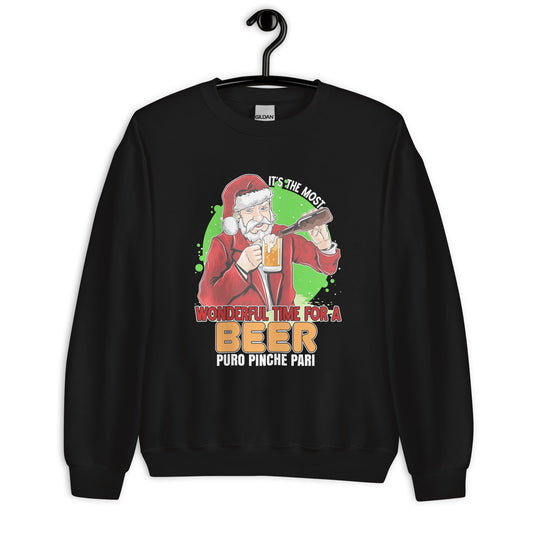 It's The Most Wonderful Time For a Beer Puro Pinche Pari Sweatshirt