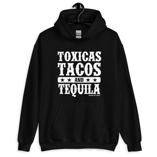 Toxicas Tacos and Tequila Unisex Hoodie