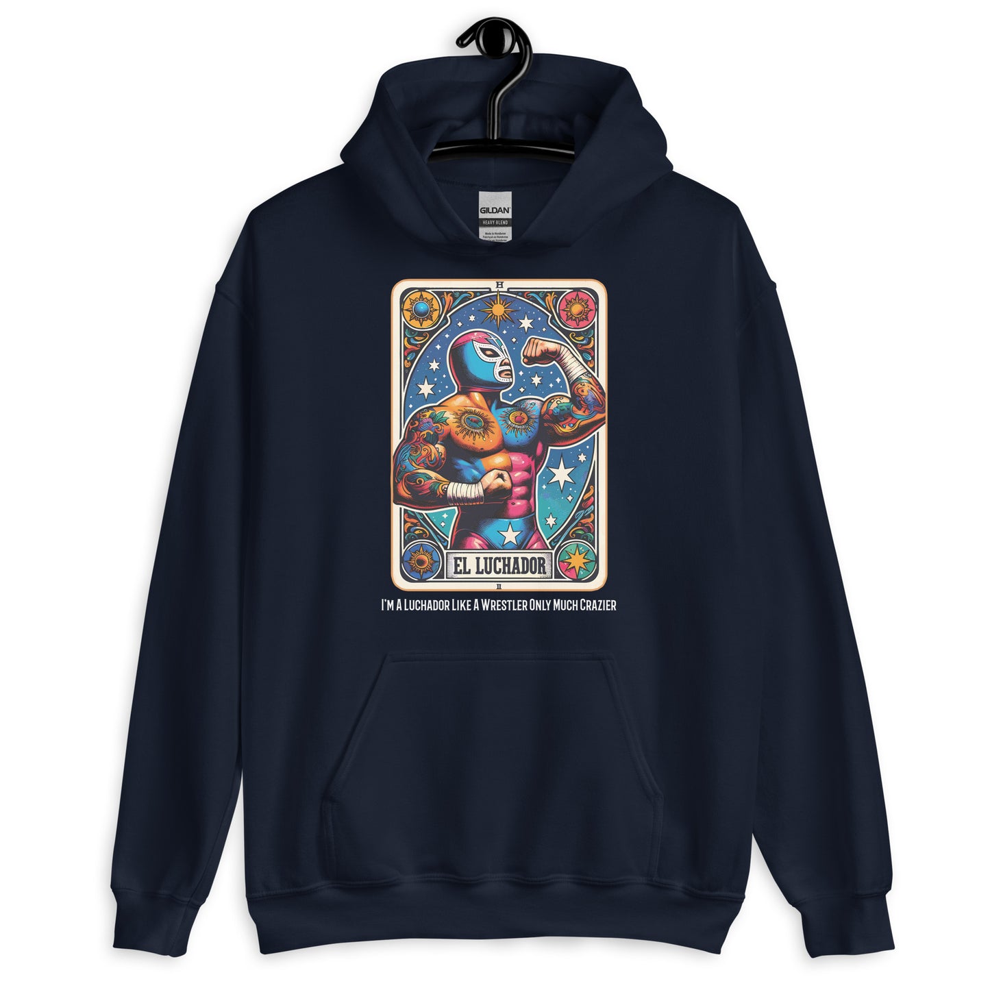 I'm A Luchador Like A Wrestler Only Much Crazier Hoodie