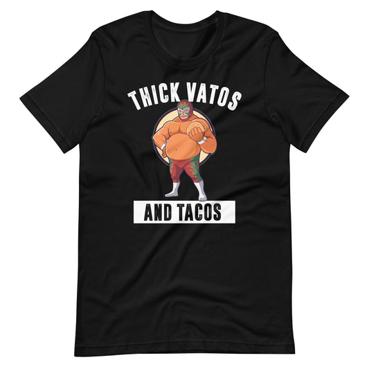 Thick Vatos and Tacos T-Shirt