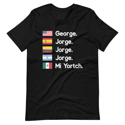 Mi Yortch. Mexican Unisex T-shirt