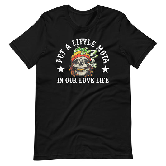 "Put a Little Mota in Our Love Life" La Bamba T-Shirt