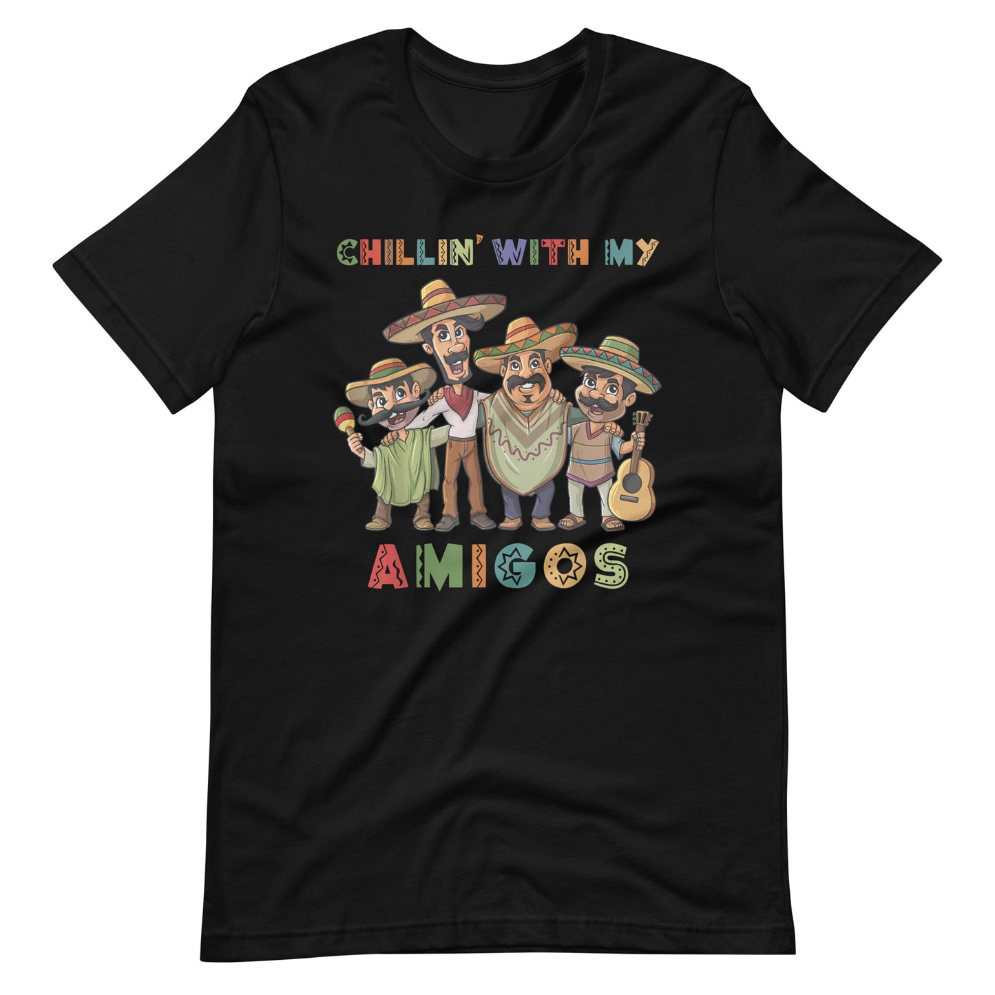Chillin with My Amigos Cinco De Mayo Unisex t-shirt