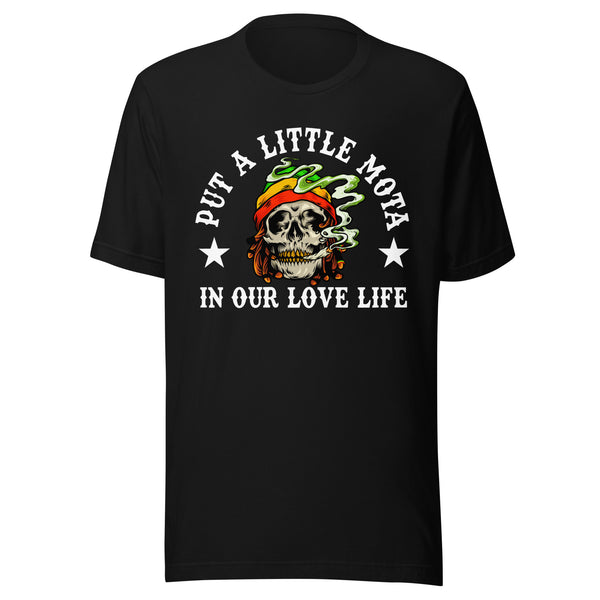 "Put a Little Mota in Our Love Life" La Bamba T-Shirt