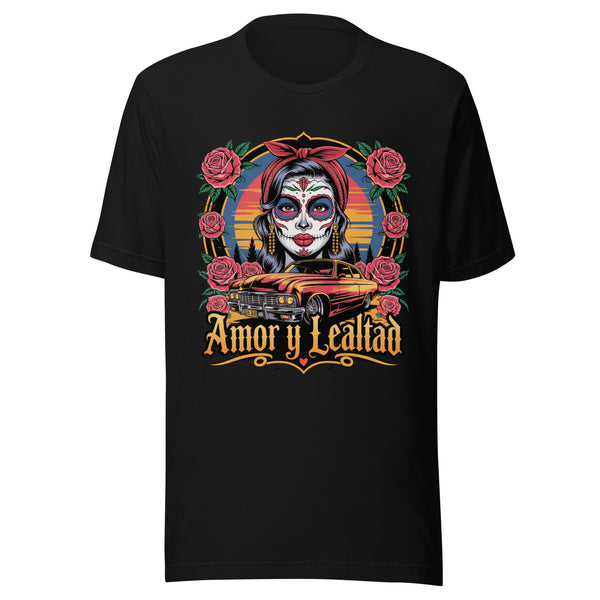 Amor y Lealtad T-Shirt - Love and Loyalty with Cultura