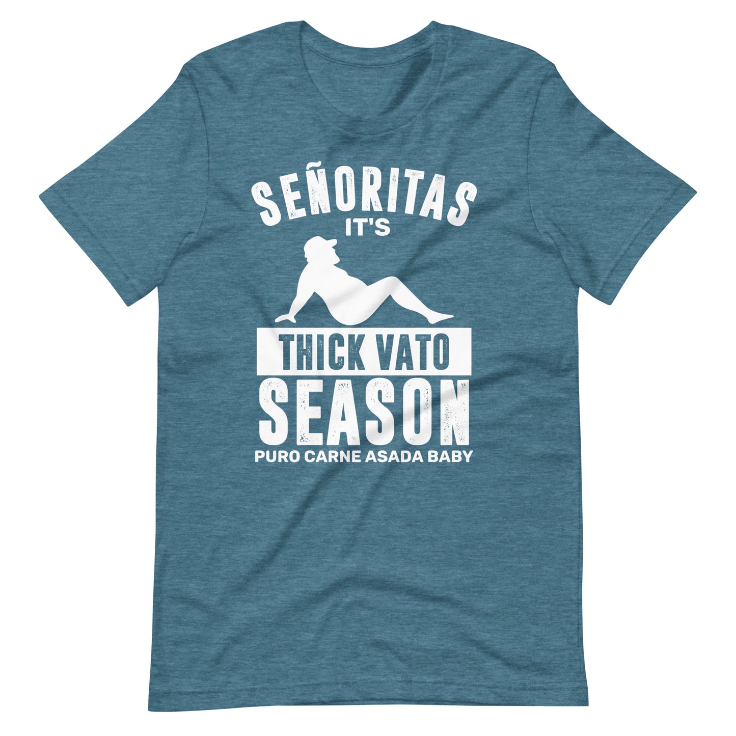 Senoritas It's Thick Vato Season T-Shirt