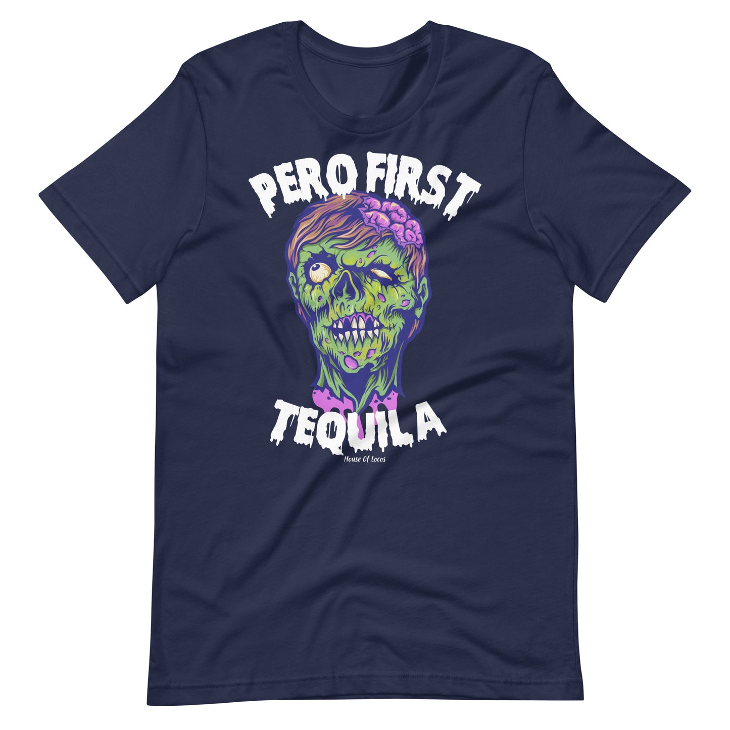 Pero First Tequila Halloween T-Shirt