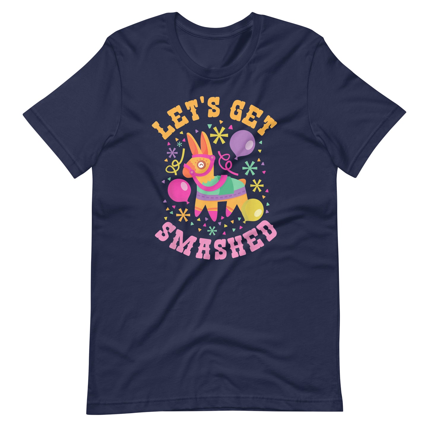 Let's Get Smashed Unisex t-shirt