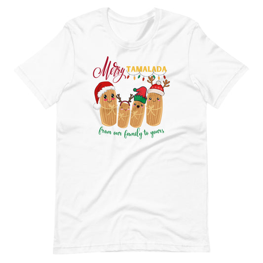 Merry Tamalada Navidad T-Shirt