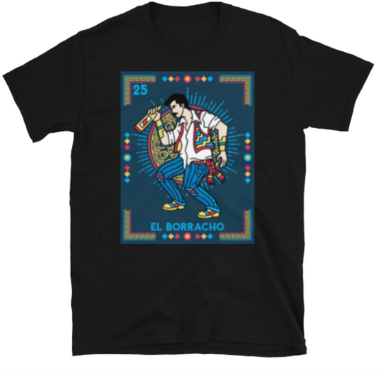 El Borracho Mexican Loteria T-Shirt