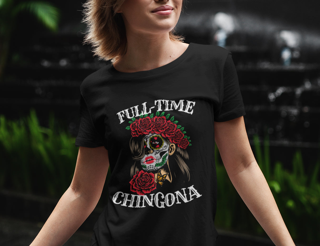 Full-Time Chingona T-Shirt
