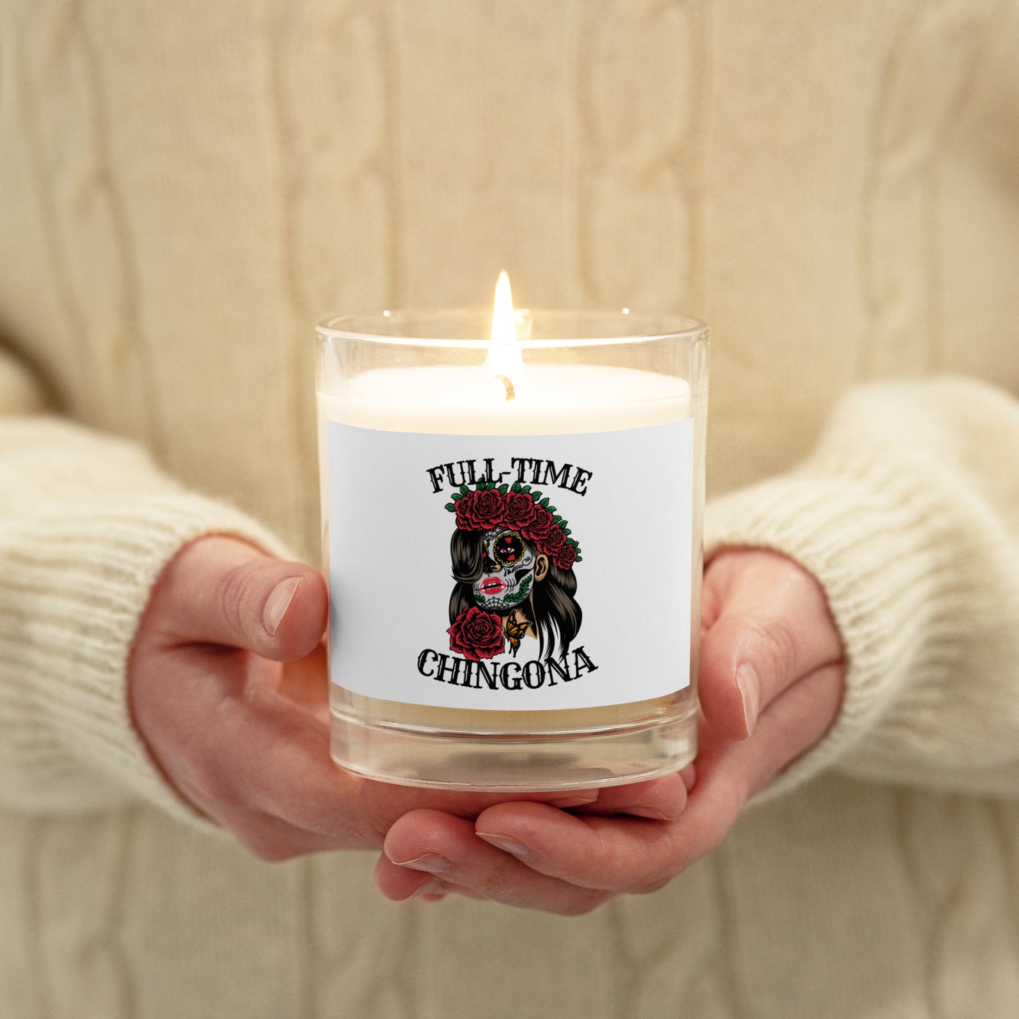 Full Time Chingona Soy Wax Candle
