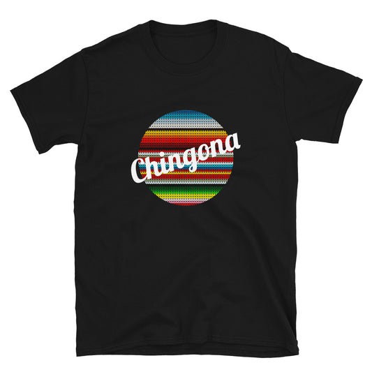 Chingona Unisex T-Shirt