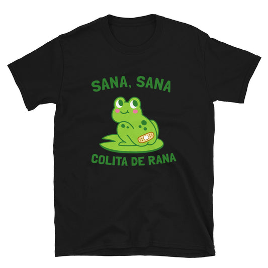 Sana, Sana Colita De Rana T-Shirt