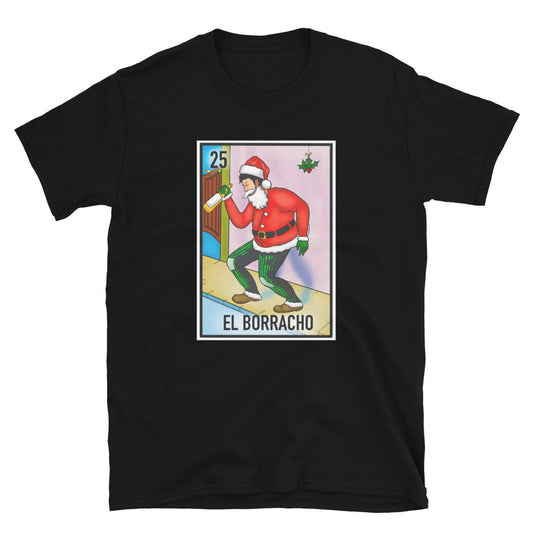 El Borracho Christmas Unisex T-Shirt