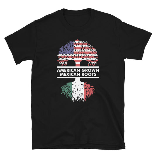 American Grown Mexican Roots T-Shirt