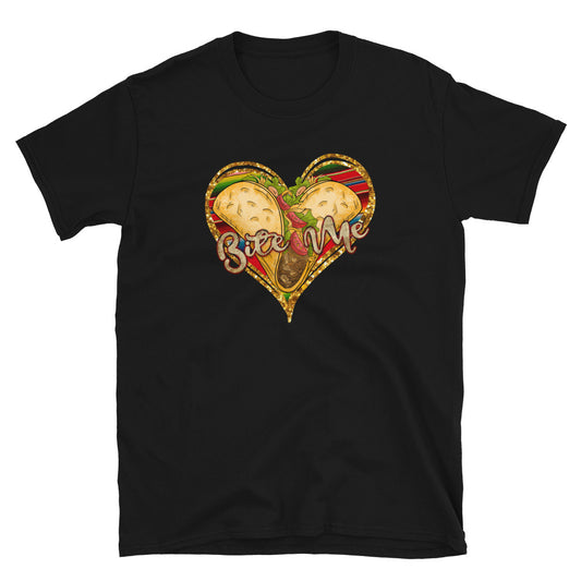 Bite Me Taco Heart Unisex T-Shirt