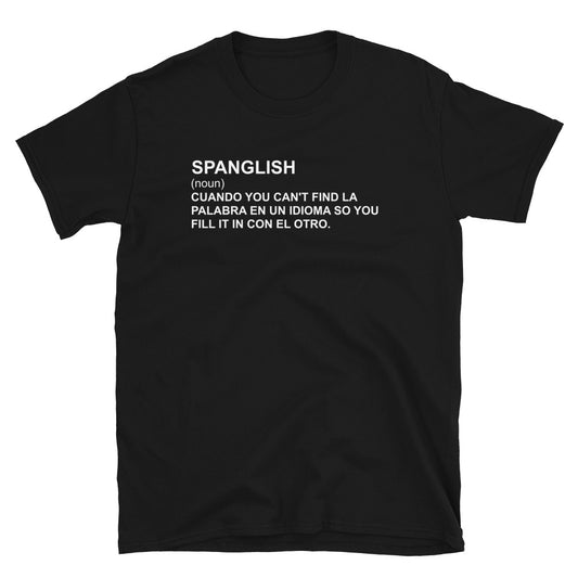 Spanglish Definition Funny Unisex T-Shirt