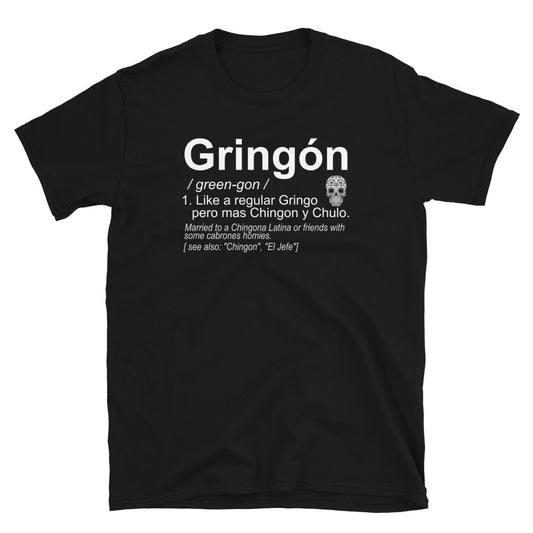 Gringon Chingon T-Shirt