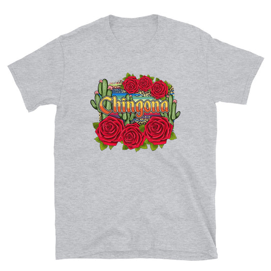 Chingona Red Roses Unisex T-Shirt