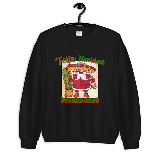 Feliz Navidad Muchachos Ugly Christmas Sweatshirt